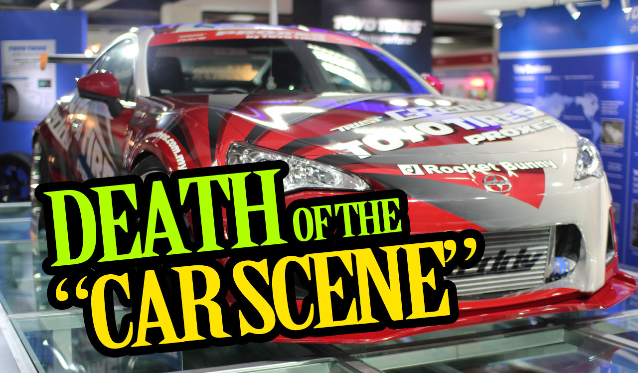 Death of the "Car Scene"