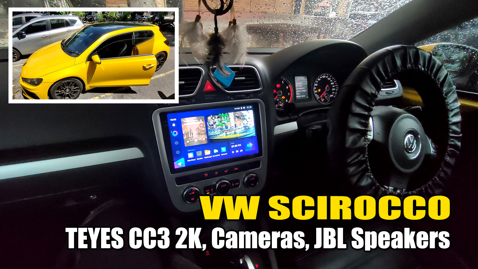 Yeloow VW Scirocco picture-in-picture, Dashboard shot with Teyes CC3 2K installed